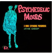 The Deep - Psychedelic Moods