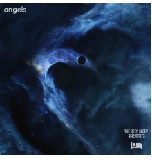 The Deep Sleep Scientists - Angels