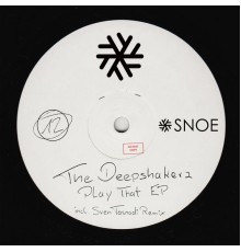 The Deepshakerz - Play That EP