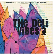 The Deli - Vibes 3 (Remastered)