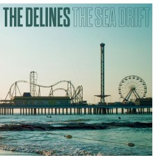 The Delines - The Sea Drift