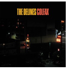 The Delines - Colfax