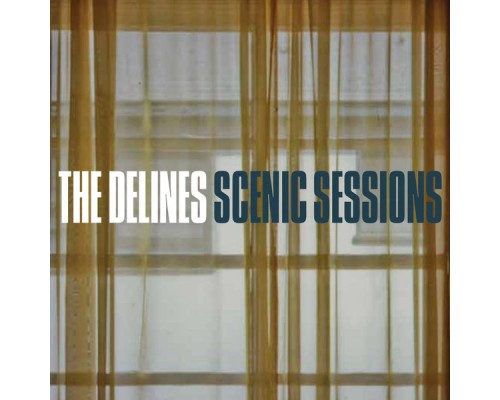 The Delines - Scenic Sessions