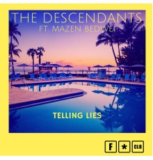 The Descendants - Telling Lies