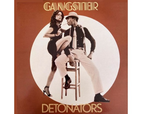 The Detonators - Gangster