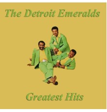 The Detroit Emeralds - Greatest Hits