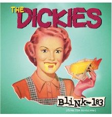 The Dickies - Blink-183