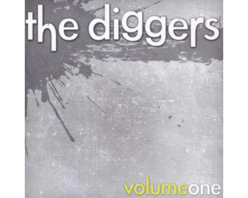 The Diggers - Volume One