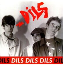 The Dils - Dils Dils Dils