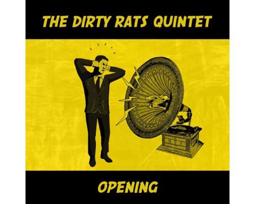 The Dirty Rats Quintet - Opening