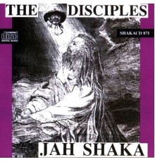 The Disciples - Jah Shaka - The Disciples