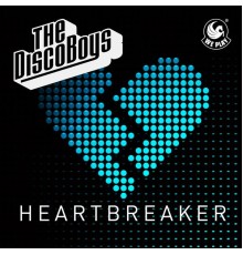 The Disco Boys - Heartbreaker