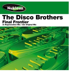 The Disco Brothers - Final Frontier