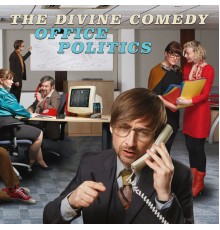 The Divine Comedy - Office Politics (Deluxe)