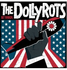 The Dollyrots - Get Radical