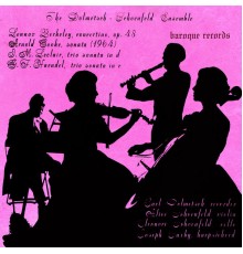 The Dolmetsch-Schoenfeld Ensemble - Berkeley: Concertino, Op. 48 - Cooke: Sonata (1964) - Leclair: Trio Sonata In D - Handel: Trio Sonata In C