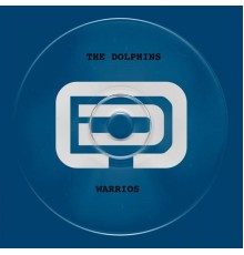 The Dolphins - Warriors