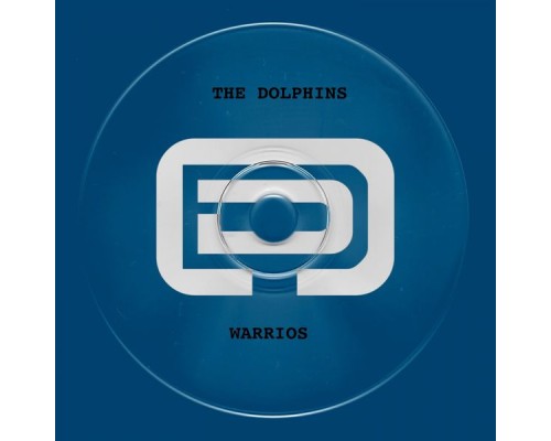 The Dolphins - Warriors