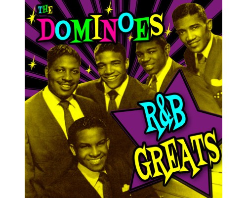 The Dominoes - R&B Greats