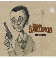 The Don Darlings - Monster