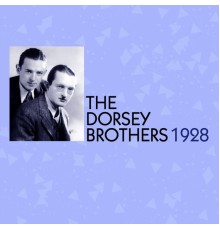 The Dorsey Brothers - 1928