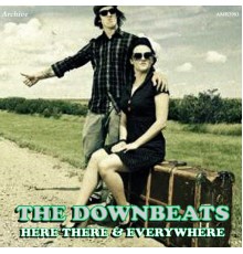 The Downbeats - Here, There, Everywhere