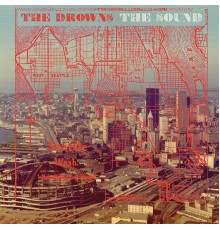 The Drowns - The Sound