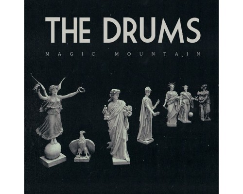 The Drums - Magic Mountain