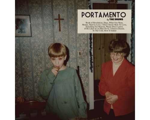 The Drums - Portamento