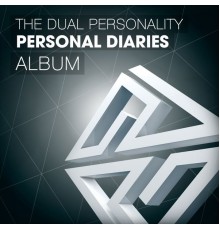 The Dual Personality - Personal Diaries