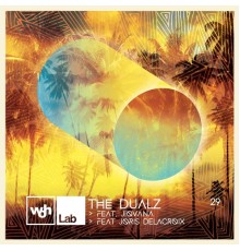 The Dualz - Woh Lab 29