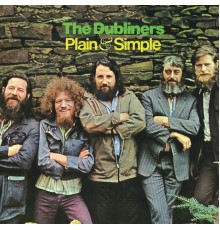 The Dubliners - Plain & Simple