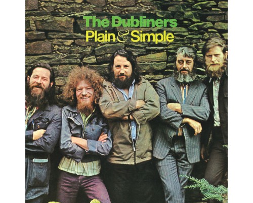 The Dubliners - Plain & Simple