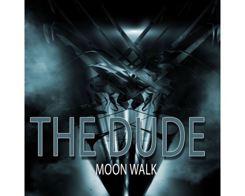 The Dude - Moon Walk