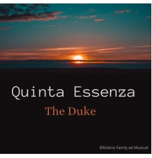 The Duke - Quinta Essenza