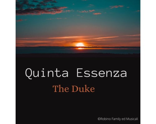 The Duke - Quinta Essenza