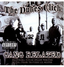 The Dukes Click - Gang Related