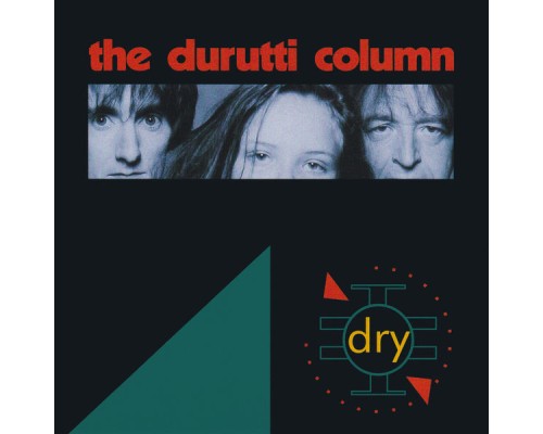 The Durutti Column - Dry