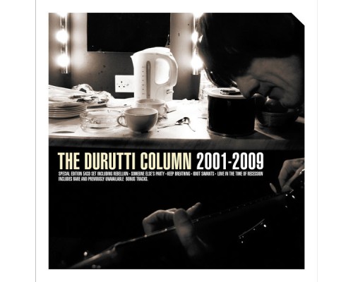 The Durutti Column - 2001-2009