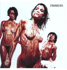 The Dwarves - Blood, Guts & Pussy