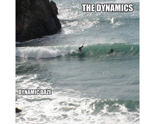 The Dynamics - Dynamic Daze