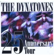 The Dynatones - 25th Anniversary Tour
