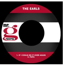 The Earls - If I Could Do It over Again