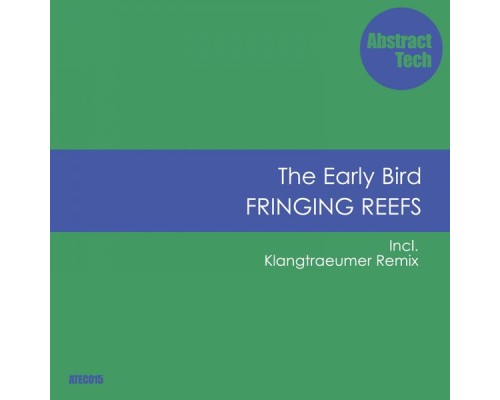 The Early Bird - Fringing Reefs