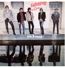 The Easybeats - It's 2 Easy