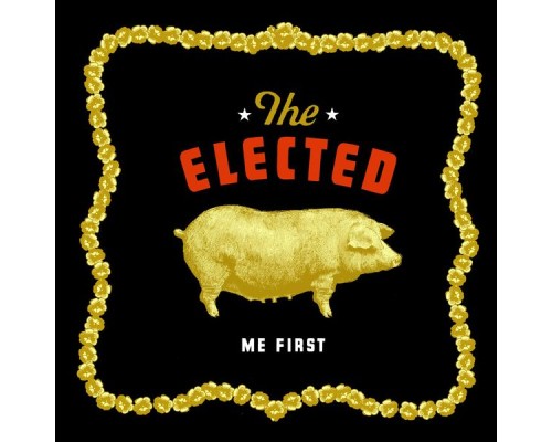 The Elected - Me First