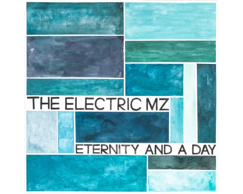 The Electric MZ - Eternity and A Day