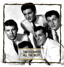 The Elegants - All The Best