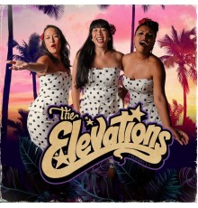 The Elevations Hawaii - Debut EP