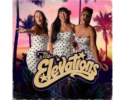 The Elevations Hawaii - Debut EP